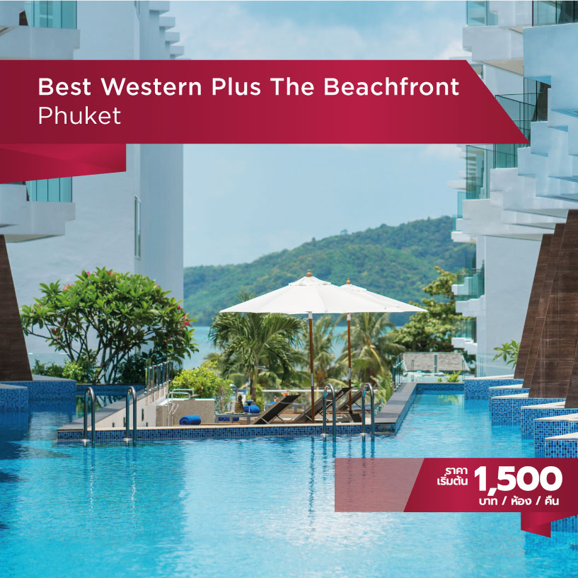 Best Western ไทยเที่ยวไทย Best Western Plus The Beachfront Phuket