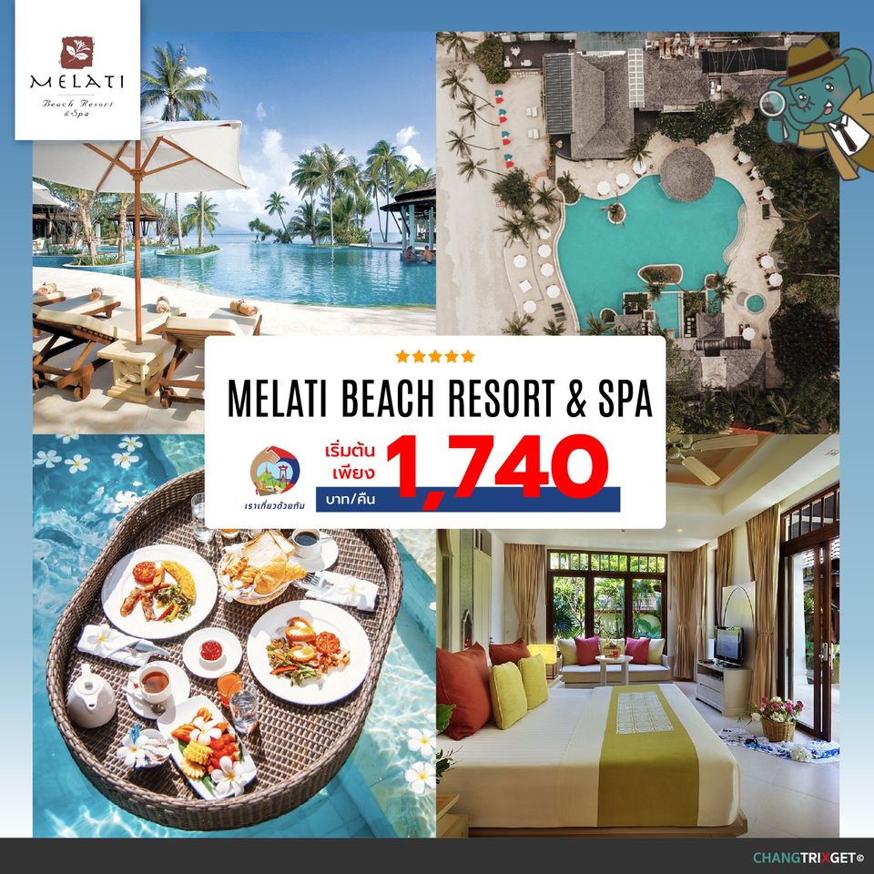 เราเที่ยวด้วยกัน เฟส 2 Melati Beach Resort & Spa